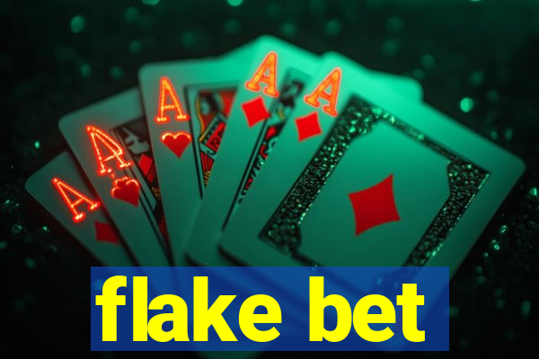 flake bet